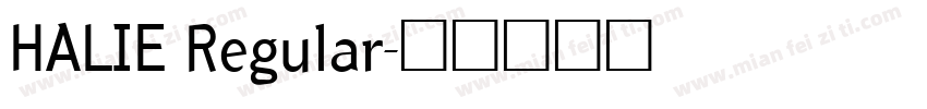 HALIE Regular字体转换